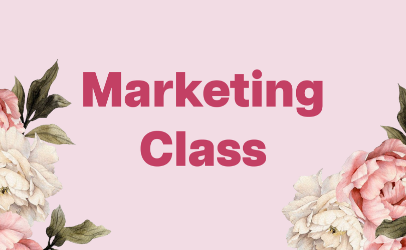 Marketing Class - Women Who Market Day Marketing Class - Women Who Market Day